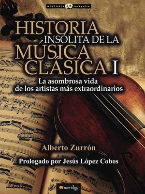 cover image of Historia insólita de la música clásica I